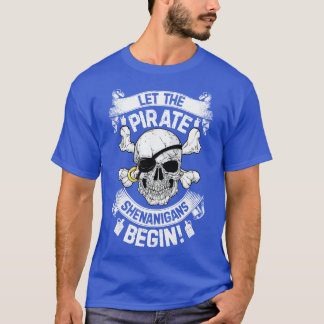 T-shirt Laissez Les Shenanigans Pirates Commencer Une Croi