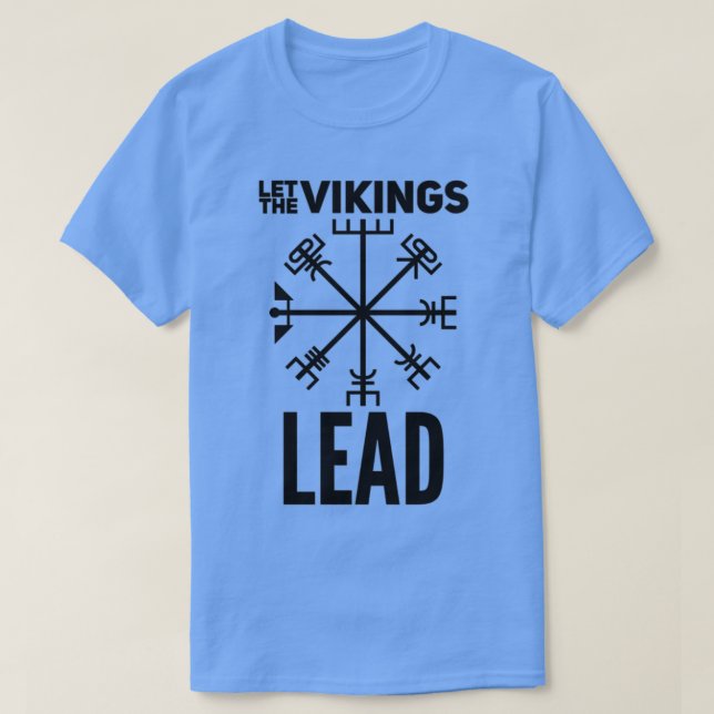 T-shirt Laissez les VIKINGS diriger (Design devant)