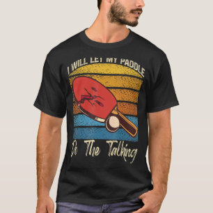 T-shirt Laissez Ma Pagaie Faire Le Jeu De Discussion Sport