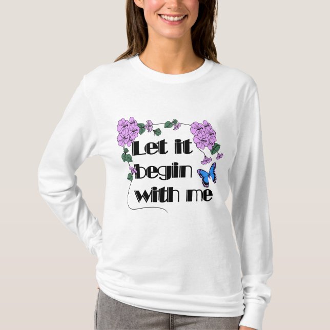 T-shirt Laissez-Moi Commencer Par Dire Fleurs Papillon (Devant)