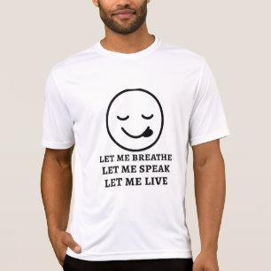 T-shirt Laissez-Moi Respirer Laissez-Moi Parler Laissez-Mo
