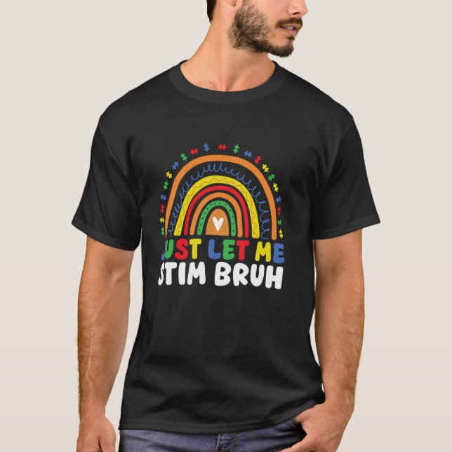 T-shirt Laissez-moi simplement stimuler frère drôle Autism (Devant)