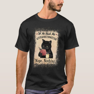 T-shirt Laissez-Moi Vérifier Mon Giveashitometer Chat Noir