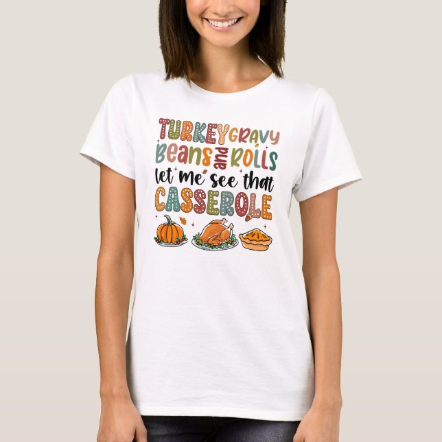 T-shirt Laissez-Moi Voir Que Casserole Drôle Thanksgiving (Devant)