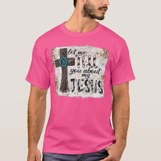 T-shirt Laissez-Moi Vous Parler De Mon Jésus Léopard