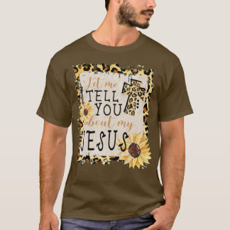 T-shirt Laissez-Moi Vous Parler De Mon Jésus Léopard Tourn