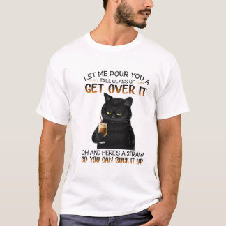 T-shirt Laissez-moi vous verser un grand verre de paille p
