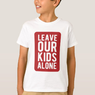 T-shirt Laissez nos enfants seuls