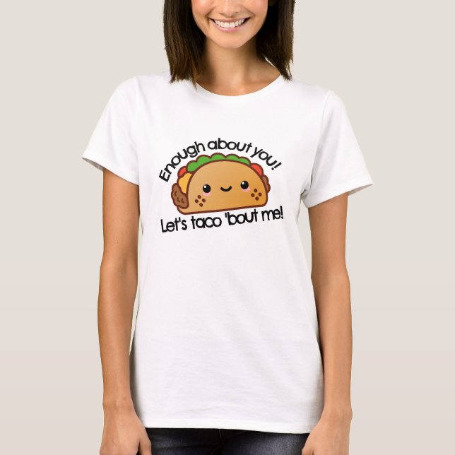 T-shirt Laissez-nous accès de taco je Novely drôle (Devant)