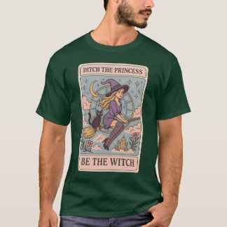 T-SHIRT LAISSEZ TOMBER LA PRINCESSE – SOYEZ LA SORCIÈRE