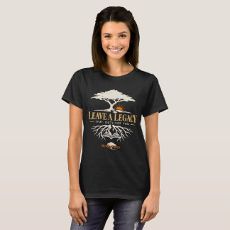 T-shirt Laissez un héritage qui vous survivra Inspirant