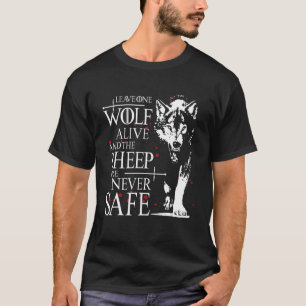 T-shirt Laissez Un Loup Vivant Et Les Moutons Ne Sont Jama
