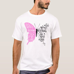 T-shirt Laissez vos rêves être vos ailes