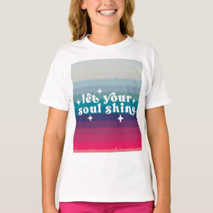 T-shirt Laissez Votre Âme Briller