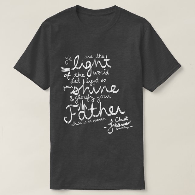 T-shirt Laissez votre chemise légère de bible de l'éclat (Design devant)