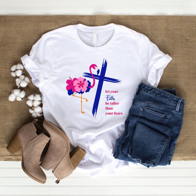 T-shirt Laissez votre foi être plus grande que vos peurs C (Créateur téléchargé)