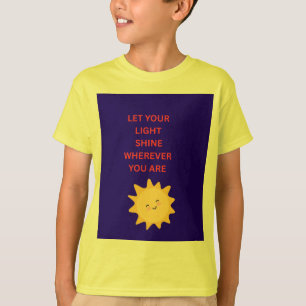 T-shirt Laissez Votre Lumière Briller Où Que Vous Soyez t-