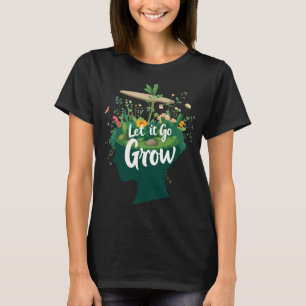 T-shirt Laissons-le croître Santé Mentale Nature