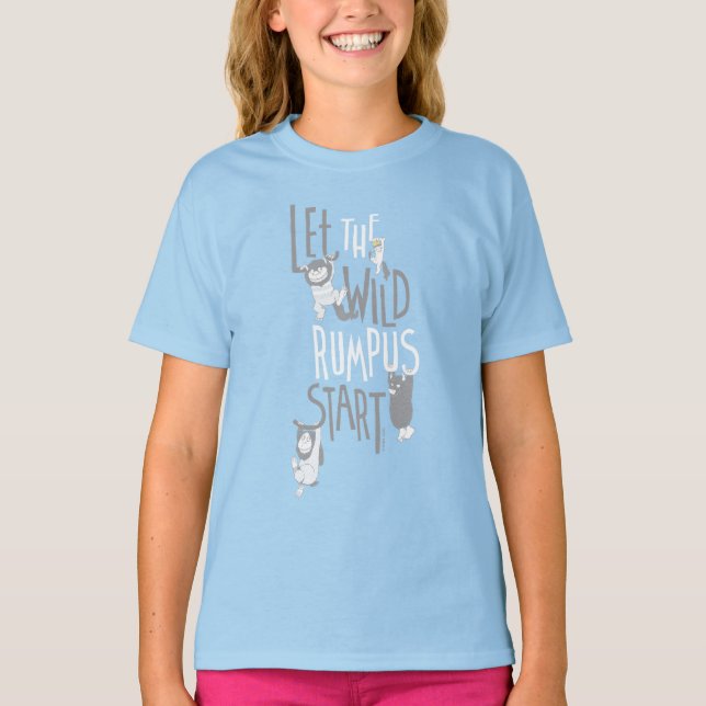T-shirt Laissons le Rumpus sauvage commencer (Devant)
