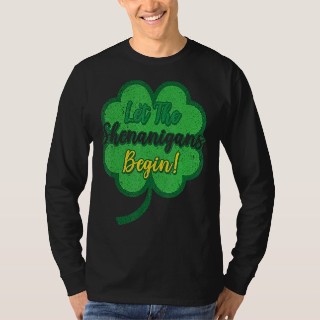 T-shirt Laissons les Shenanigans commencer C St Patrick's  (Devant)