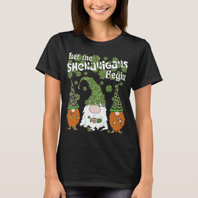 T-shirt Laissons les Shenanigans commencer Gnomes Green C  (Devant)