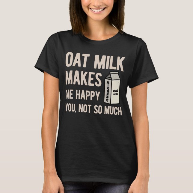 T-shirt Lait d'avoine amusant (Devant)