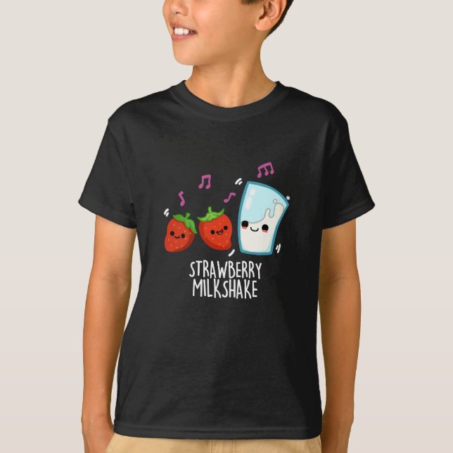 T-shirt Lait de fraise Shake Funny Food Pun Dark BG (Devant)