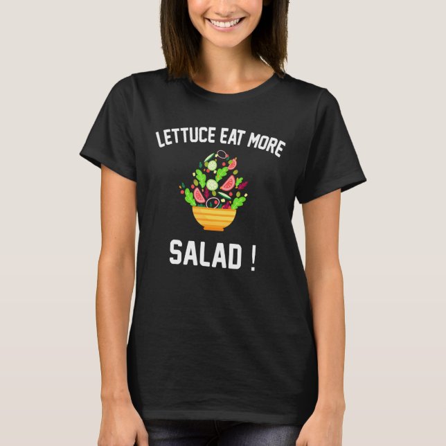 T-shirt Laitue Manger Plus De Salade - Pun De Salade De Vé (Devant)