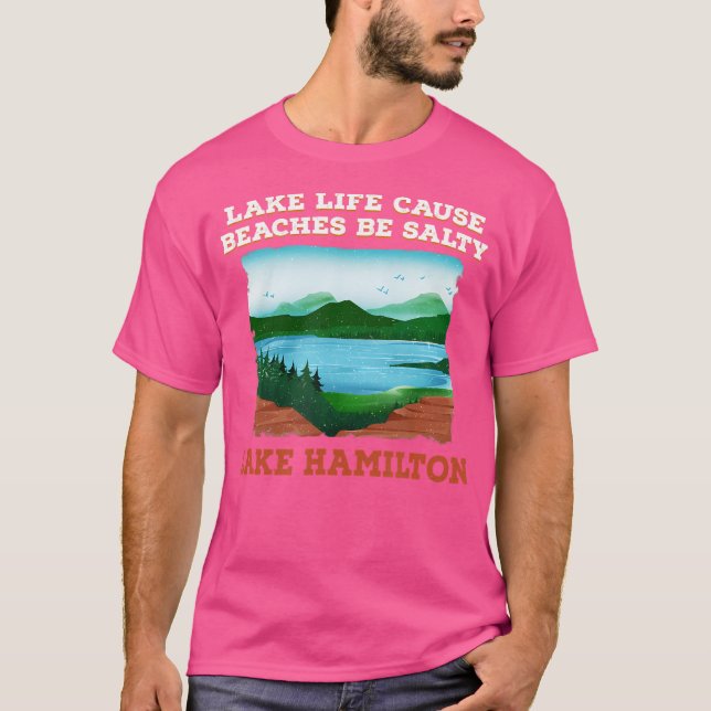 T-shirt Lake Life Cause Beach Lake Camping (Devant)
