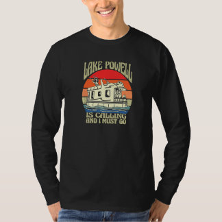 T-shirt Lake Powell Is Calling Arizona Utah Houseboat Boat