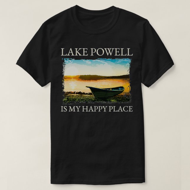 T-shirt Lake Powell Lake Life The Lake Is My Happy Place K (Design devant)