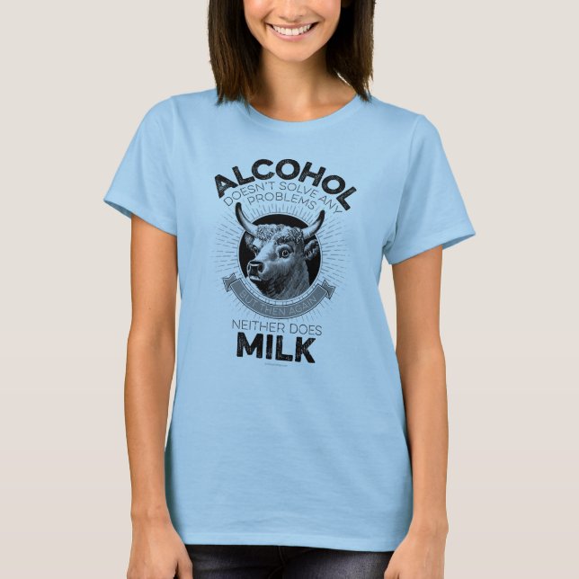 T-shirt L'alcool contre le lait (Devant)