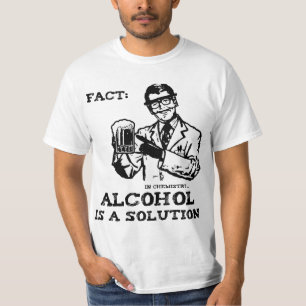 T-shirt L'alcool est une solution en chimie