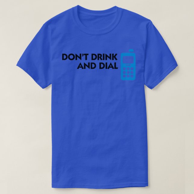 T-shirt L'alcool et les téléphones ne sont pas une bonne c (Design devant)