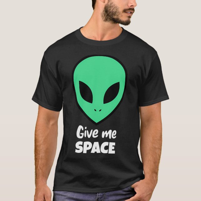T-shirt L'Alien me donne de l'espace (Devant)