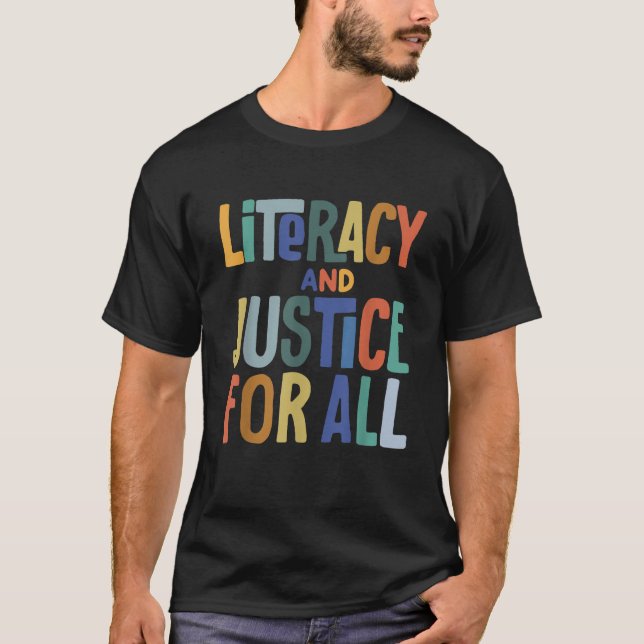 T-shirt L'Alphabétisation Et La Justice Pour Tous Protéger (Devant)
