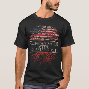 T-shirt L'Américain élevé avec des racines albanaises