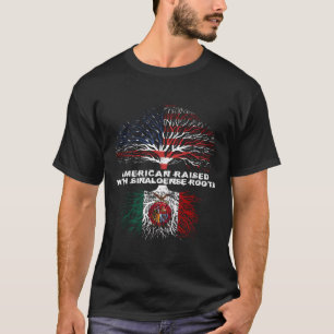 T-shirt L'Américain Élevé Avec Des Racines Sinaloense Sina