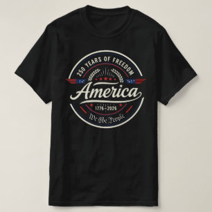 T-shirt L'Amérique 250 ans de liberté 250e anniversaire
