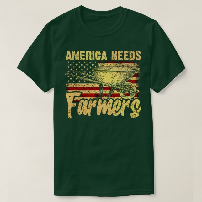 T-shirt L'Amérique a besoin d'agriculteurs (Design devant)