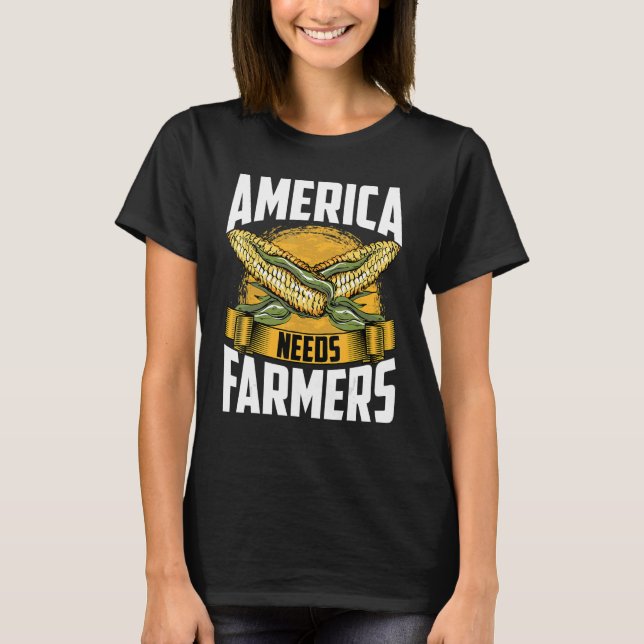 T-shirt L'Amérique a besoin de fermiers Agriculture Agrico (Devant)