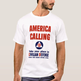 T-shirt L'Amérique appelle -- La défense civile
