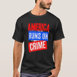 T-shirt L'Amérique Dirige La Criminalité La Criminalité La
