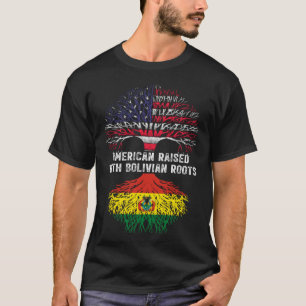 T-shirt L'Amérique élevée avec les racines boliviennes Bol