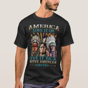 T-shirt L'Amérique L'Aime Ou La Rends Amérindiens 40