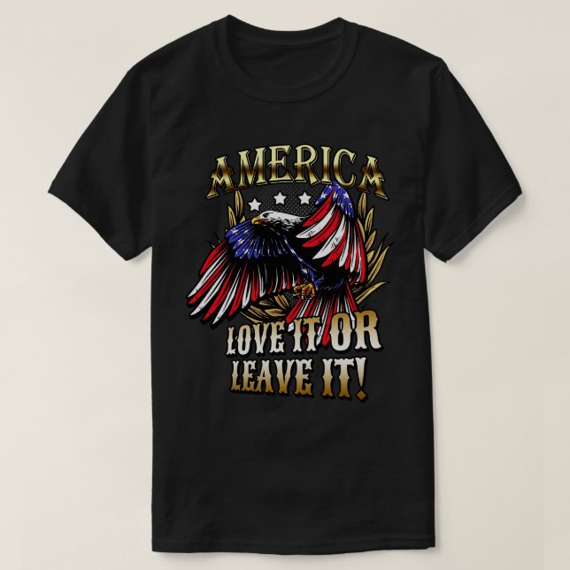 T-shirt L'Amérique L'Aime Ou Le Laisse Patriotique Aigle (Design devant)