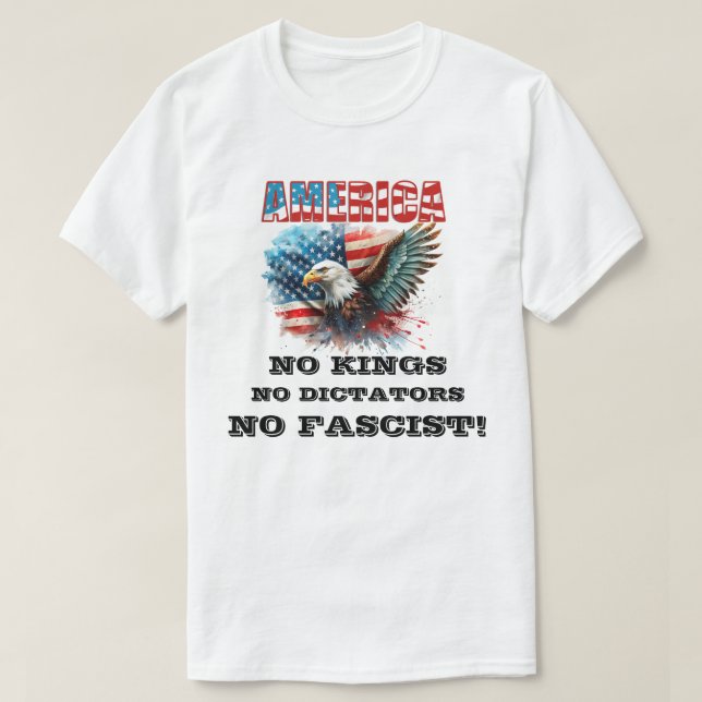 T-SHIRT L'AMÉRIQUE PAS DE ROIS PAS DE DICTATEURS PAS DE FA (Design devant)