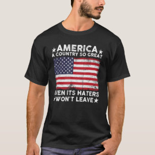 T-shirt L'Amérique un pays si grand même ses haineux l'emp