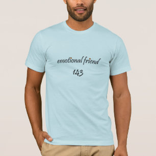 T-shirt L'ami émotif des hommes : Je t'aime !