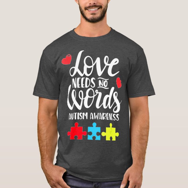 T-shirt L'amour a besoin de pas de mots Sensibilisation su (Devant)